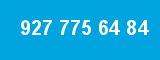 927 775 64 84